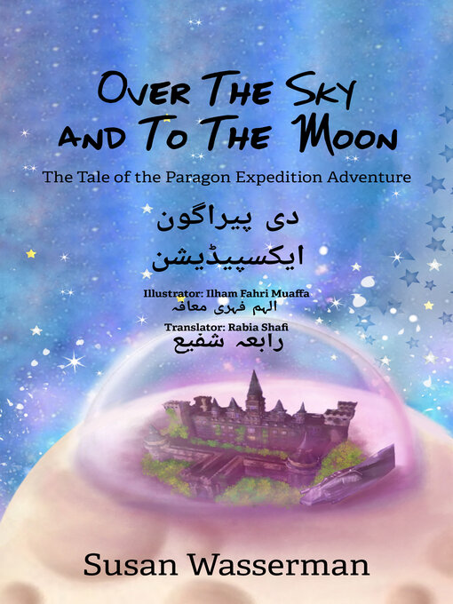Title details for Over the Sky and to the Moon by Susan Wasserman - Available